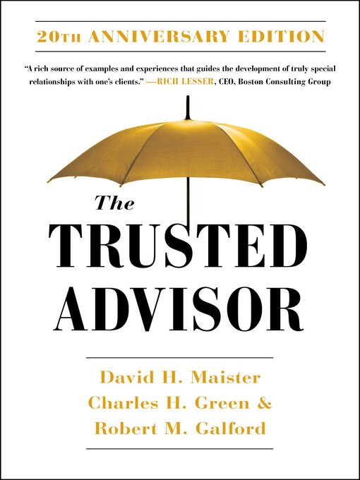 Title details for The Trusted Advisor by Charles H. Green - Available
